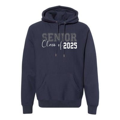 Seniors Graduation 2025 Senior 25 Premium Hoodie