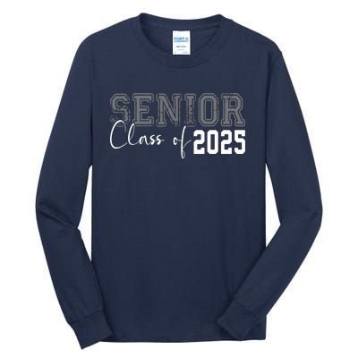 Seniors Graduation 2025 Senior 25 Tall Long Sleeve T-Shirt