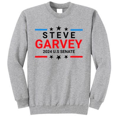 Steve Garvey 2024 For Us Senate California Ca Tall Sweatshirt