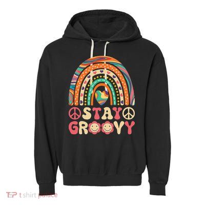 Stay Groovy 60s Outfit 70s Theme Costume Cute Rainbow Hippie Garment-Dyed Fleece Hoodie