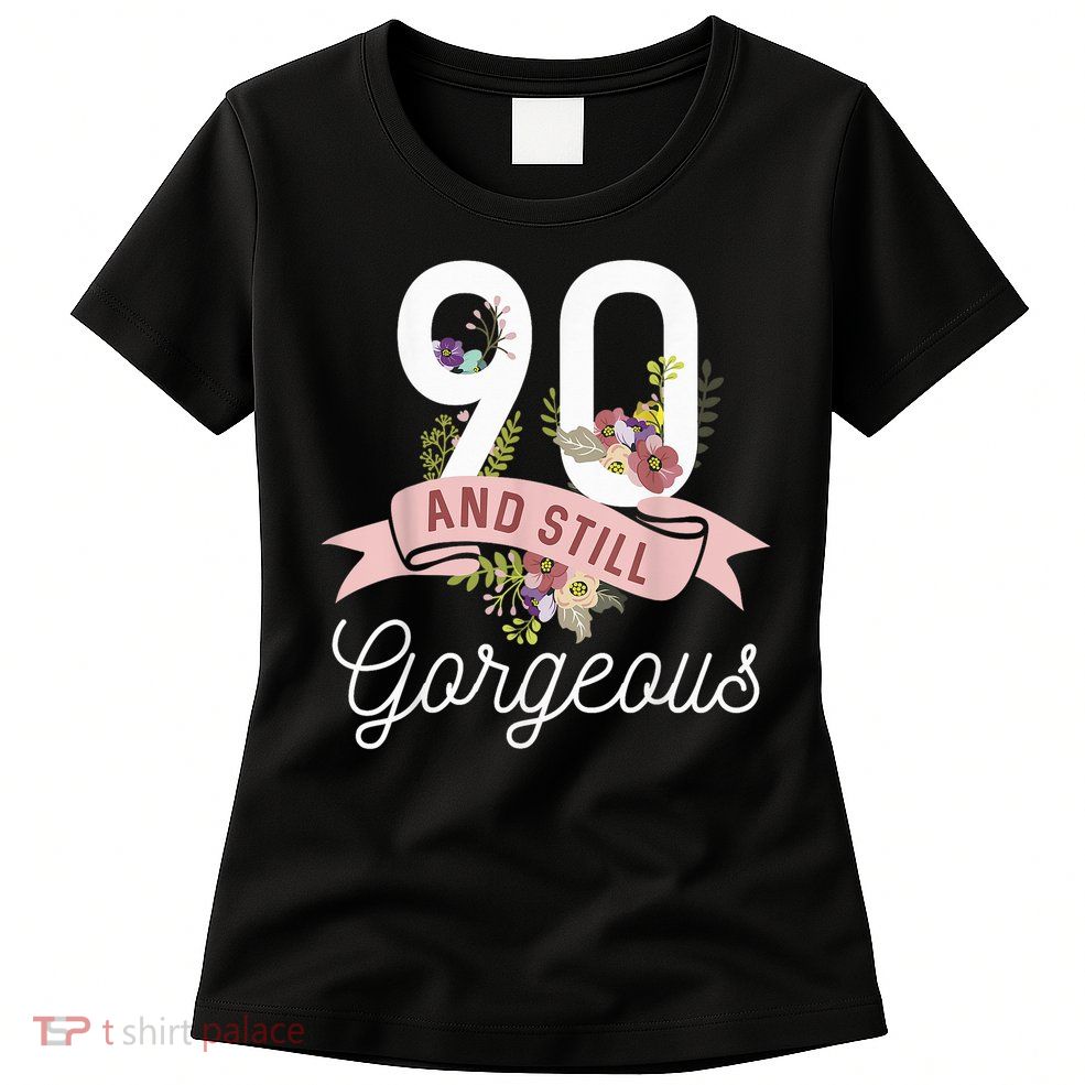 Still Gorgeous 90th Birthday 50th Birthday 1935 Women's T-Shirt