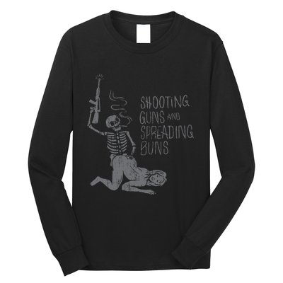 Shooting Guns And Spreading Buns Tees Long Sleeve Shirt