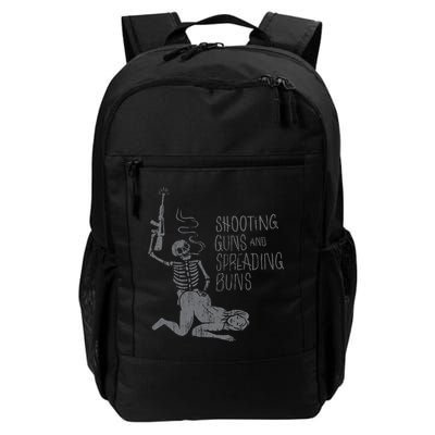 Shooting Guns And Spreading Buns Tees Backpack