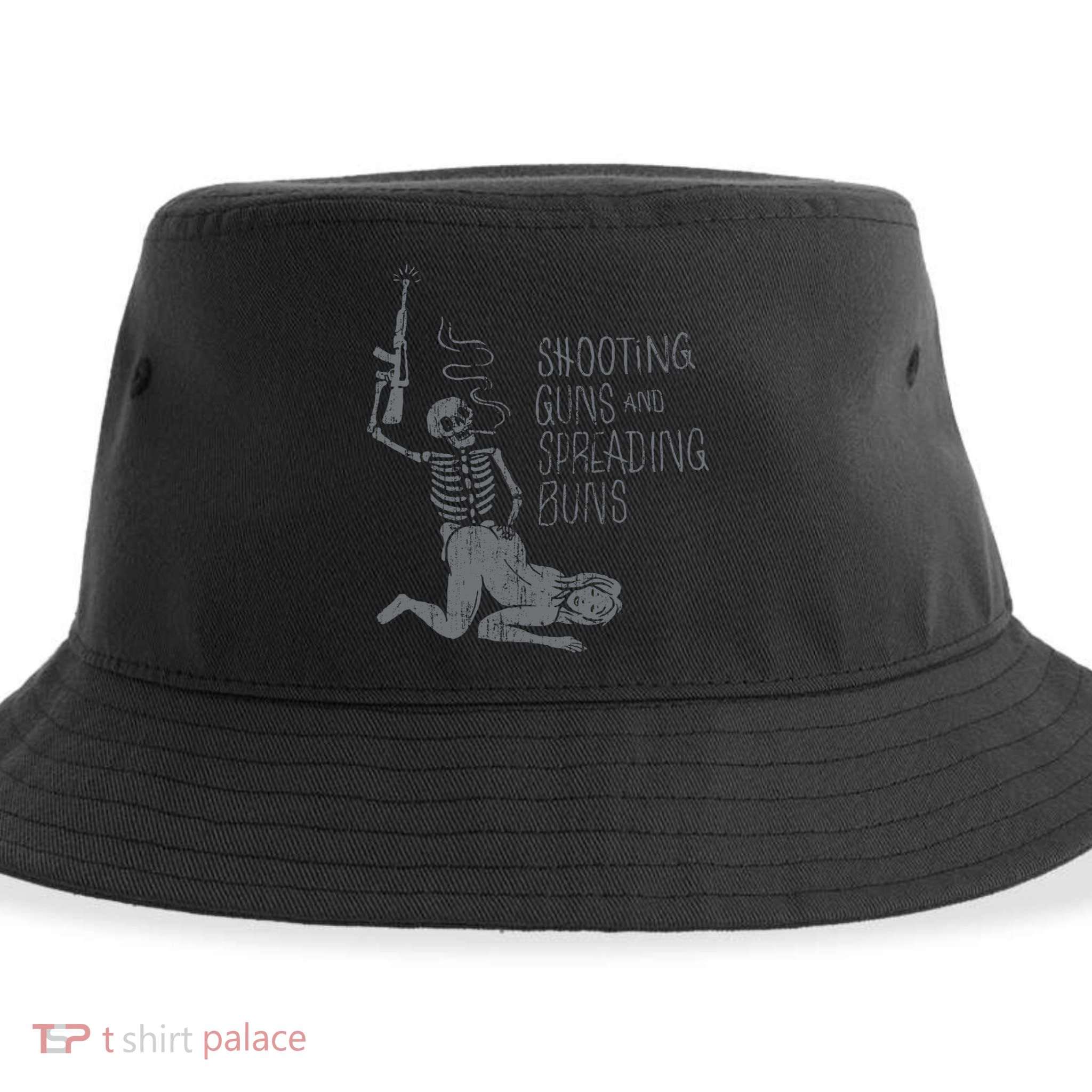 Shooting Guns And Spreading Buns Tees Sustainable Bucket Hat