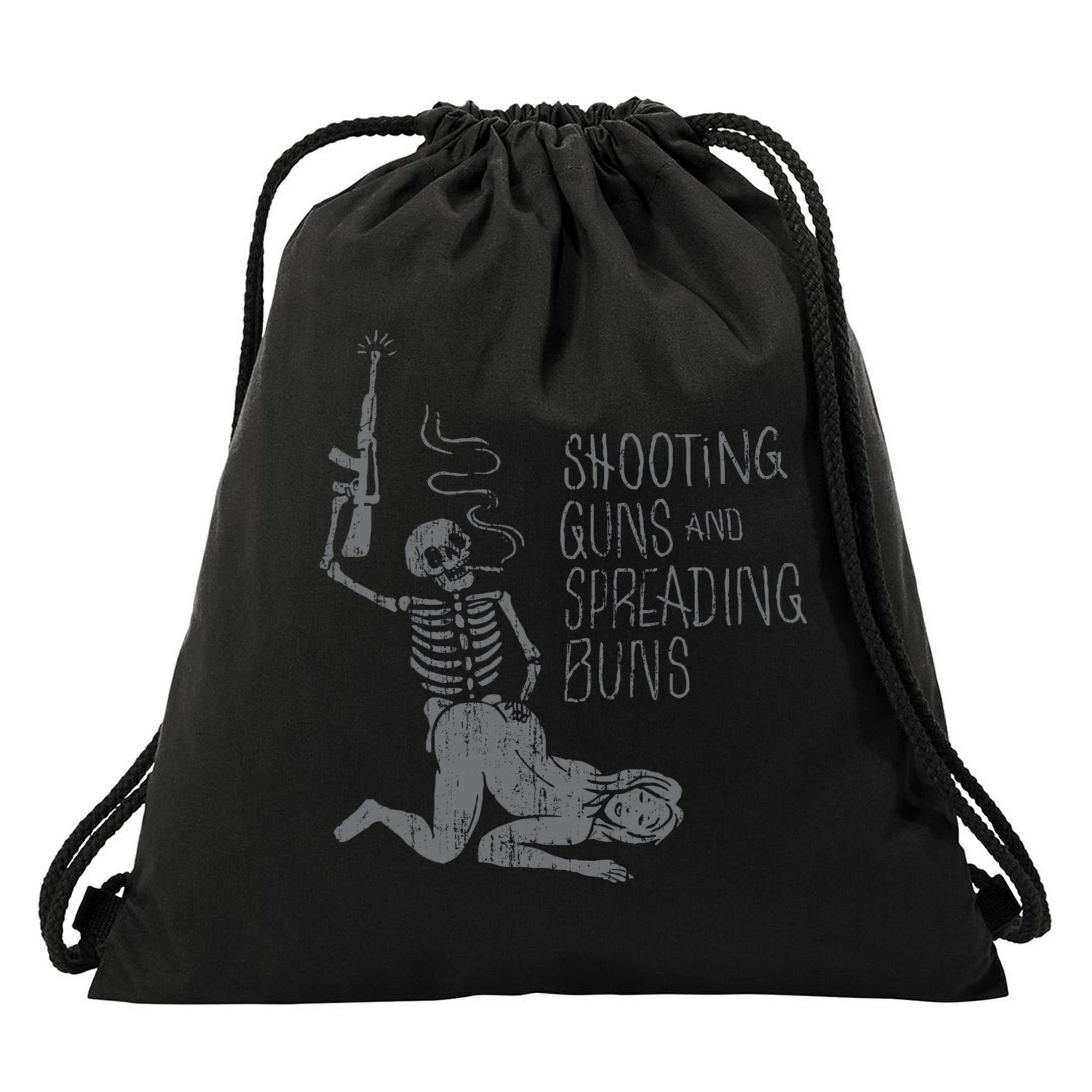 Shooting Guns And Spreading Buns Tees Drawstring Bag
