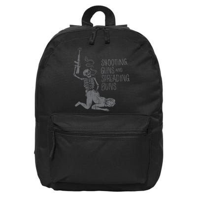 Shooting Guns And Spreading Buns Tees 16 in Basic Backpack