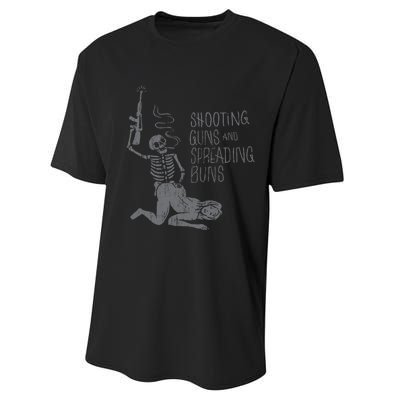 Shooting Guns And Spreading Buns Tees Performance Sprint T-Shirt