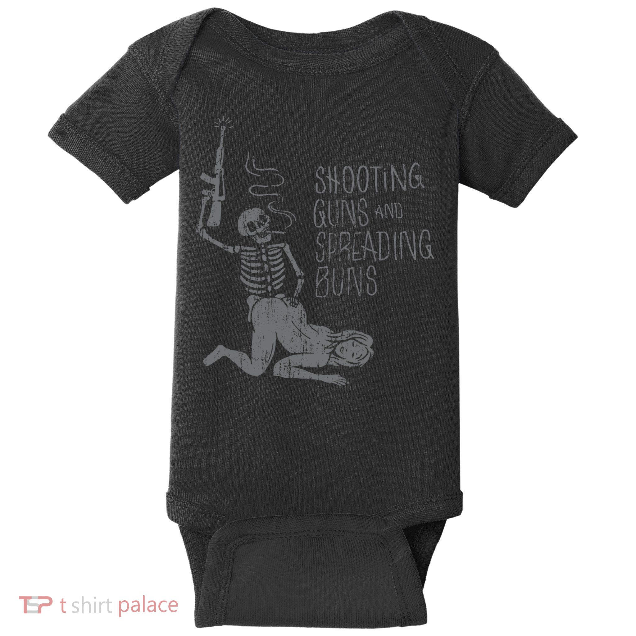 Shooting Guns And Spreading Buns Tees Baby Bodysuit