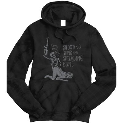 Shooting Guns And Spreading Buns Tees Tie Dye Hoodie