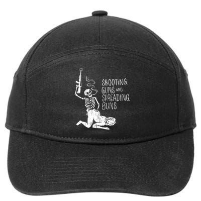 Shooting Guns And Spreading Buns Tees 7-Panel Snapback Hat