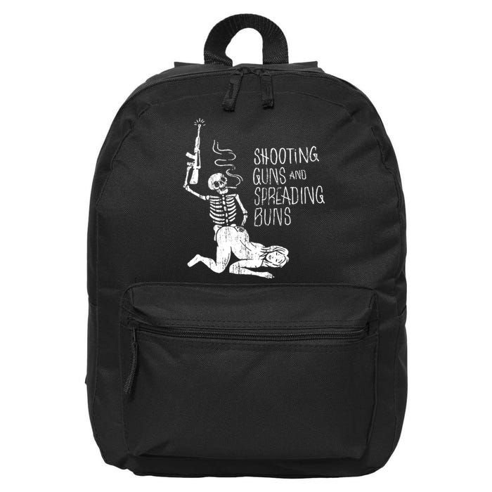 Shooting Guns And Spreading Buns Tees 16 in Basic Backpack