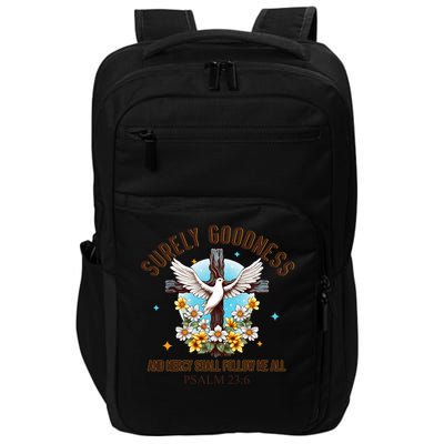 Surely Goodness And Mercy Shall Follow Me - Psalm 23:6 Impact Tech Backpack