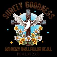 Surely Goodness And Mercy Shall Follow Me - Psalm 23:6 Drawstring Bag