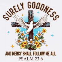 Surely Goodness And Mercy Shall Follow Me - Psalm 23:6 Sustainable Bucket Hat