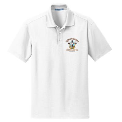 Surely Goodness And Mercy Shall Follow Me - Psalm 23:6 Dry Zone Grid Polo