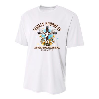 Surely Goodness And Mercy Shall Follow Me - Psalm 23:6 Youth Performance Sprint T-Shirt