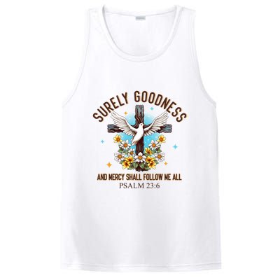 Surely Goodness And Mercy Shall Follow Me - Psalm 23:6 PosiCharge Competitor Tank