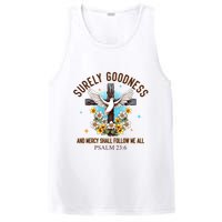 Surely Goodness And Mercy Shall Follow Me - Psalm 23:6 PosiCharge Competitor Tank