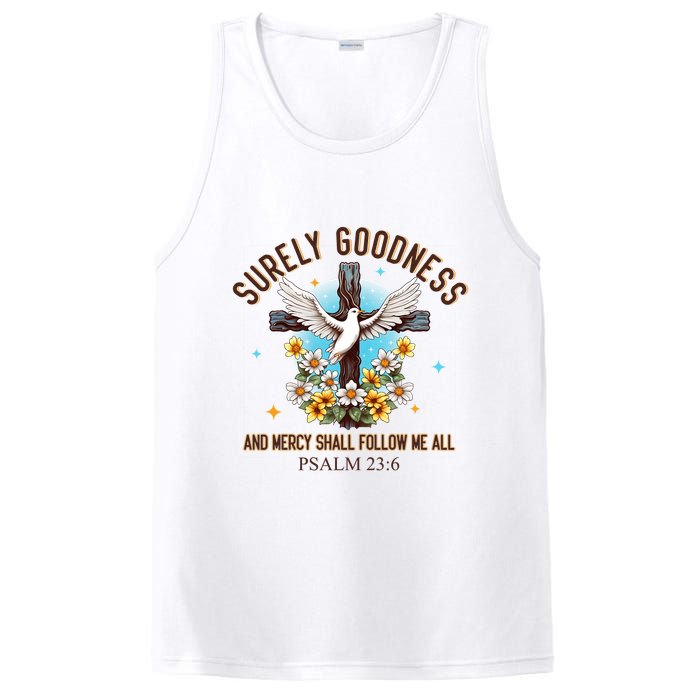 Surely Goodness And Mercy Shall Follow Me - Psalm 23:6 PosiCharge Competitor Tank