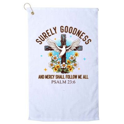 Surely Goodness And Mercy Shall Follow Me - Psalm 23:6 Golf Towel