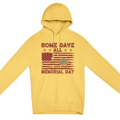 Some Gave All Memorial Day Tribute Premium Pullover Hoodie