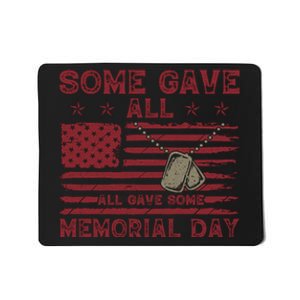 Some Gave All Memorial Day Tribute Mousepad