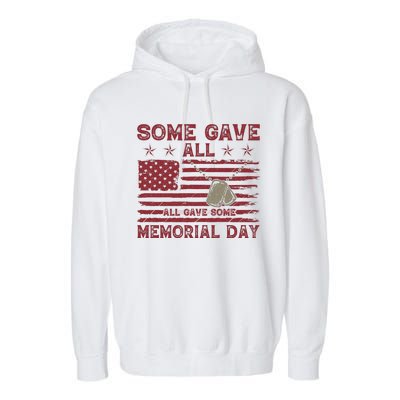 Some Gave All Memorial Day Tribute Garment-Dyed Fleece Hoodie