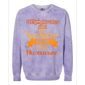 September Girls Are Sunshine Mixed With A Little Hurricane Cool Gift Colorblast Crewneck Sweatshirt