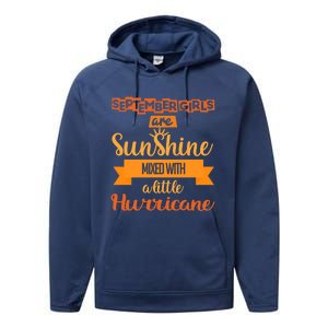 September Girls Are Sunshine Mixed With A Little Hurricane Cool Gift Performance Fleece Hoodie