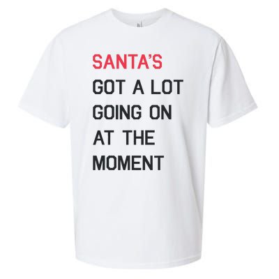 SantaS Got A Lot Going On At The Moment Christmas Holiday Sueded Cloud Jersey T-Shirt