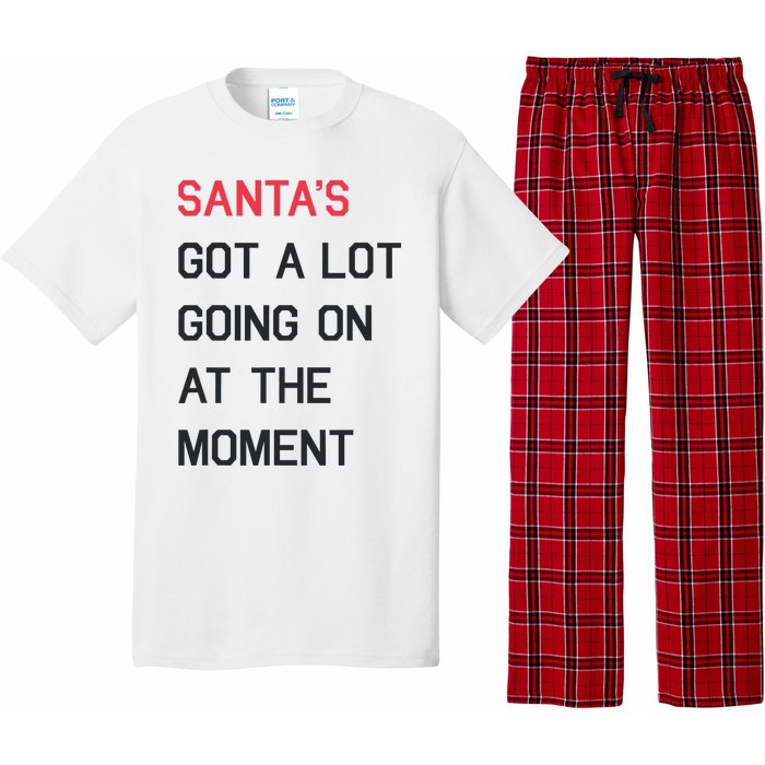 SantaS Got A Lot Going On At The Moment Christmas Holiday Pajama Set