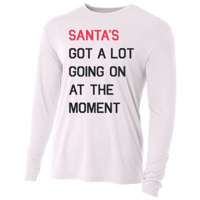 SantaS Got A Lot Going On At The Moment Christmas Holiday Cooling Performance Long Sleeve Crew