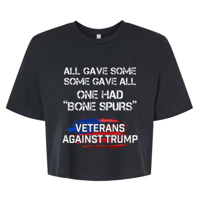 Some Gave All One Had Bone Spurs Veterans Against Trump Bella+Canvas Jersey Crop Tee