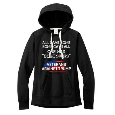 Some Gave All One Had Bone Spurs Veterans Against Trump Women's Fleece Hoodie