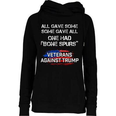 Some Gave All One Had Bone Spurs Veterans Against Trump Womens Funnel Neck Pullover Hood