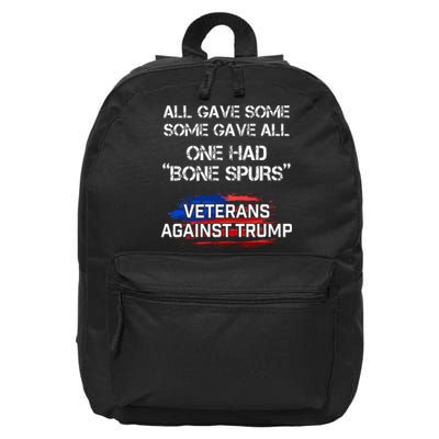 Some Gave All One Had Bone Spurs Veterans Against Trump 16 in Basic Backpack