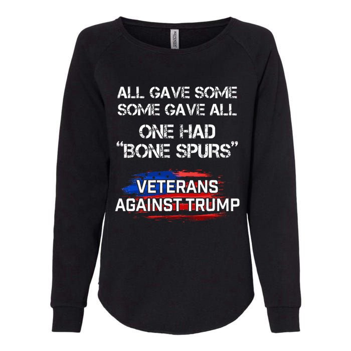 Some Gave All One Had Bone Spurs Veterans Against Trump Womens California Wash Sweatshirt