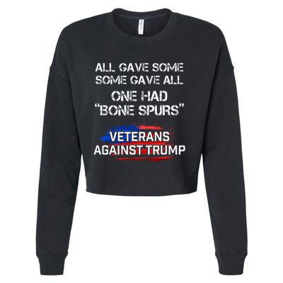 Some Gave All One Had Bone Spurs Veterans Against Trump Cropped Pullover Crew