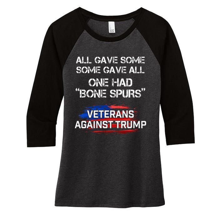 Some Gave All One Had Bone Spurs Veterans Against Trump Women's Tri-Blend 3/4-Sleeve Raglan Shirt