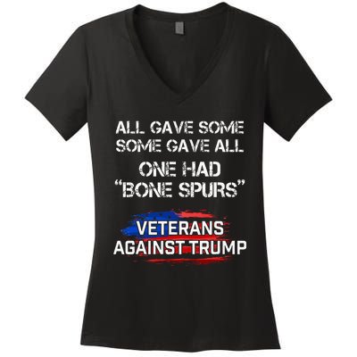 Some Gave All One Had Bone Spurs Veterans Against Trump Women's V-Neck T-Shirt