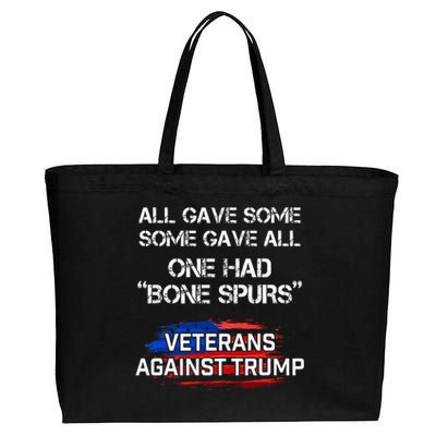 Some Gave All One Had Bone Spurs Veterans Against Trump Cotton Canvas Jumbo Tote