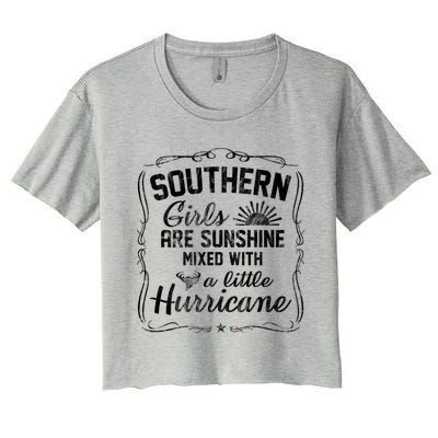 Southern Girls Are Sunshine Mixed With A Hurricane Gift Women's Crop Top Tee