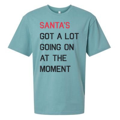 Santas Got A Lot Going On At The Moment Christmas Holiday Sueded Cloud Jersey T-Shirt