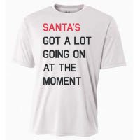 Santas Got A Lot Going On At The Moment Christmas Holiday Cooling Performance Crew T-Shirt