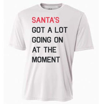 Santas Got A Lot Going On At The Moment Christmas Holiday Cooling Performance Crew T-Shirt