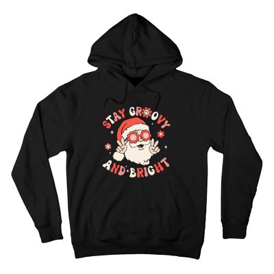 Stay Groovy And Bright Santa Xmas Retro Christmas Hoodie