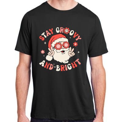 Stay Groovy And Bright Santa Xmas Retro Christmas Adult ChromaSoft Performance T-Shirt