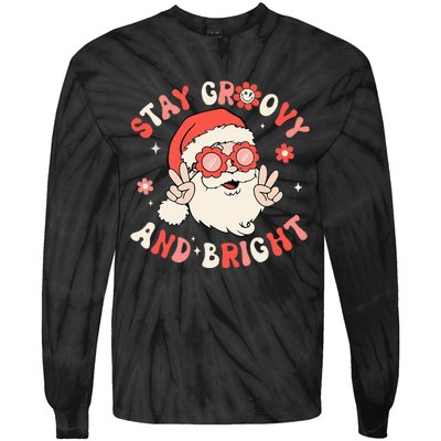 Stay Groovy And Bright Santa Xmas Retro Christmas Tie-Dye Long Sleeve Shirt