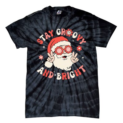 Stay Groovy And Bright Santa Xmas Retro Christmas Tie-Dye T-Shirt