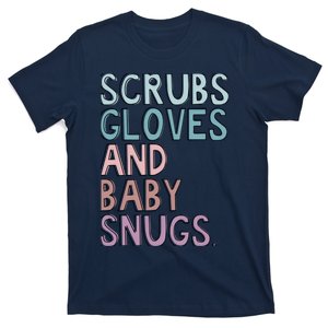 Scrubs Gloves And Baby Snugs T-Shirt